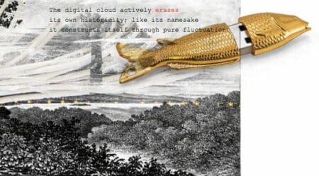 A black and white illustration of a lake surrounded by trees.Witten over the top of this illustration are the words," The digital cloud actively erases its own historicity; like its namesake it constructs itself through pure fluctuation.". At the side of this image is USB stick in the shape of a gold coloured fish.