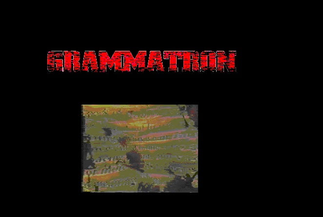 The words Grammatron written in red writing on a black background. Underneath the writing is an abstract computer generated image, green,orange and grey in colour.