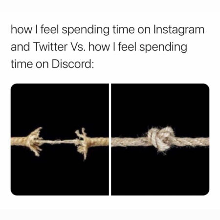 Two images next to each other. The image on the left is of a frayed rope that is about to snap. The image on the right shows a piece of rope with a knot tied in the middle. Above these images is written, " How I feel spending time on Instagram and Twitter Vs. how I feel spending time on Discord: "