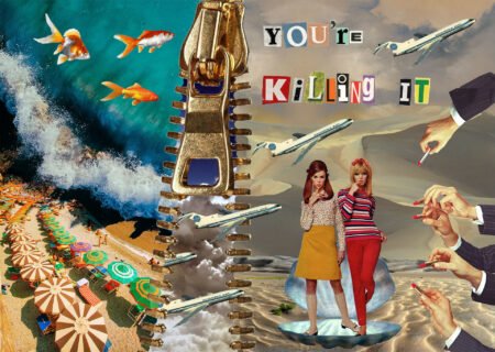 Large collage made up of various images including, on the left side of the page, a large wave with goldfish washing over a beach filled with beach umbrellas'. On the right hand side of the page are the words " You're Killing It", with the words made up from cut up magazines and newspapers. Underneath the words are two people modelling clothes whilst standing in a large oyster shell.